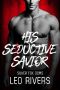 [Silver Fox Doms 01] • His Seductive Savior